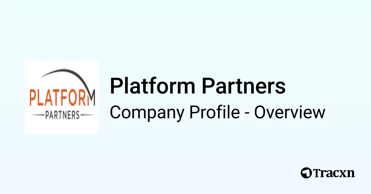 Platform Partners - 2026 Company Profile & Competitors - Tracxn