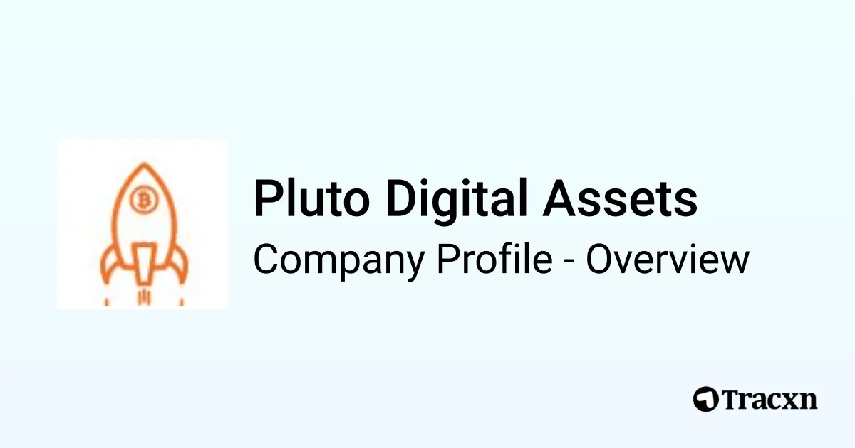 Pluto Digital Assets - 2026 Company Profile, Competitors & Financials ...