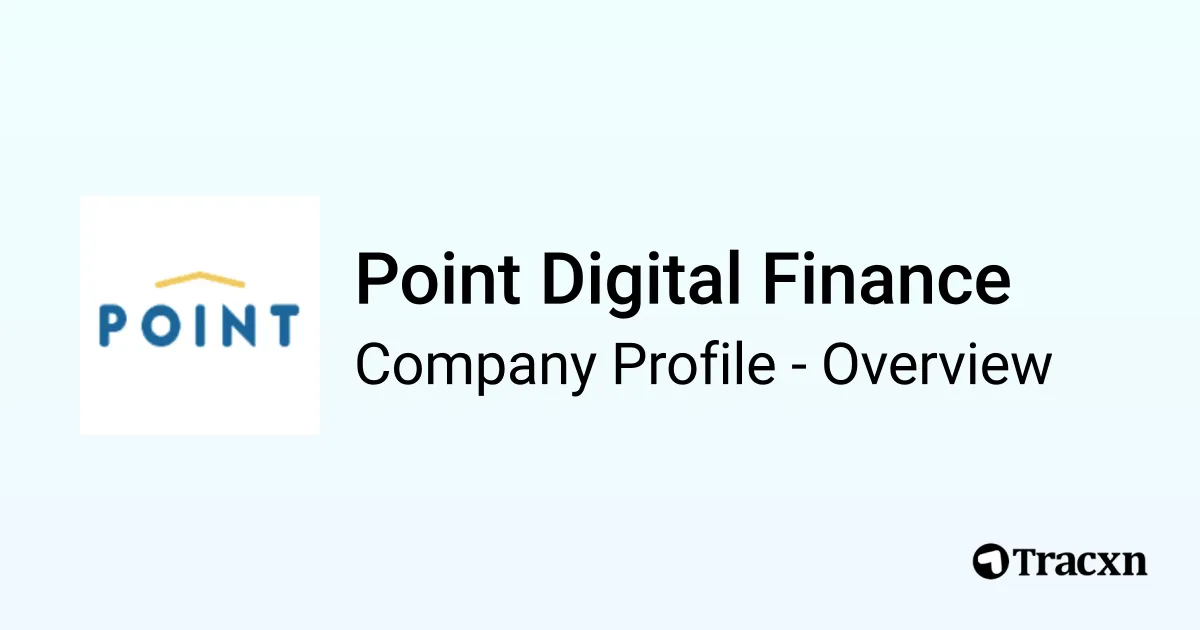 Point Digital Finance - 2026 Company Profile, Team, Funding ...