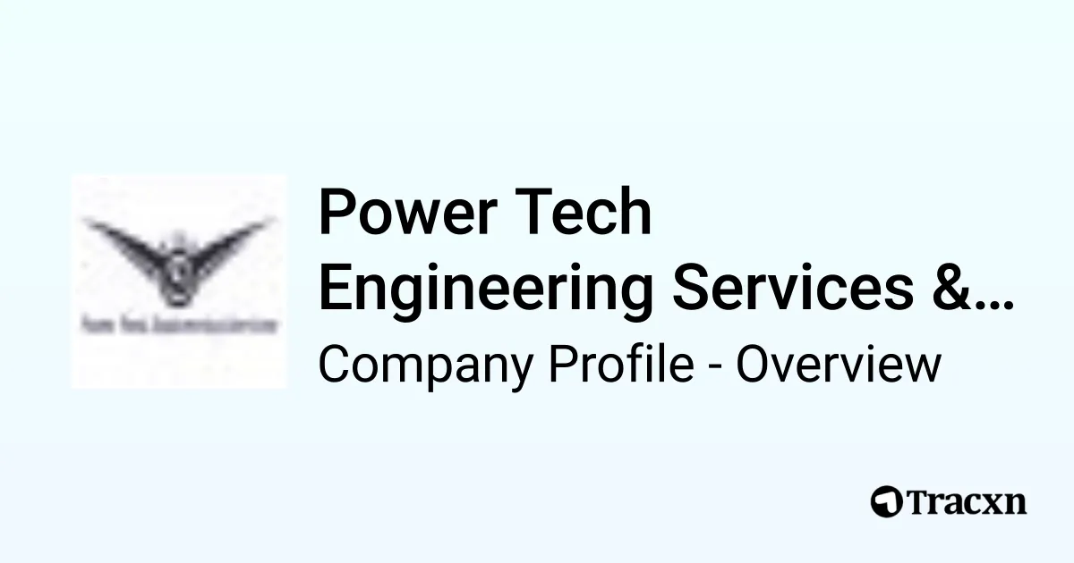 Power Tech Engineering Services & Builders - 2026 Company Profile ...