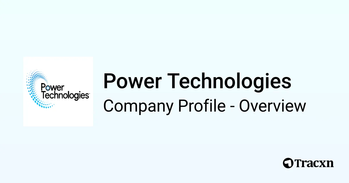 Power Technologies - 2026 Company Profile, Team, Funding & Competitors ...