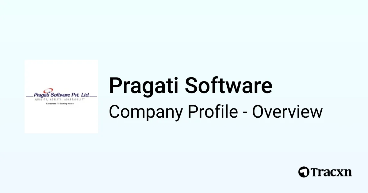 Pragati Software - 2025 Company Profile, Team, Competitors & Financials ...