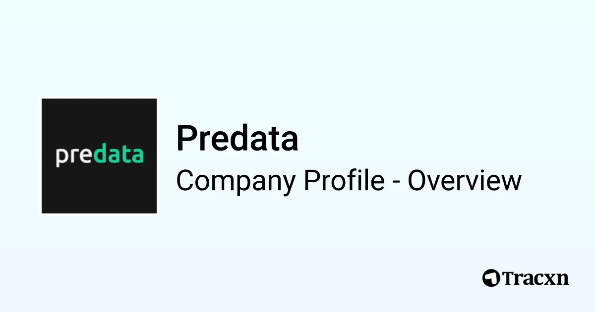 Predata Predata - 2025 Company Profile, Team, Funding & Competitors - Tracxn