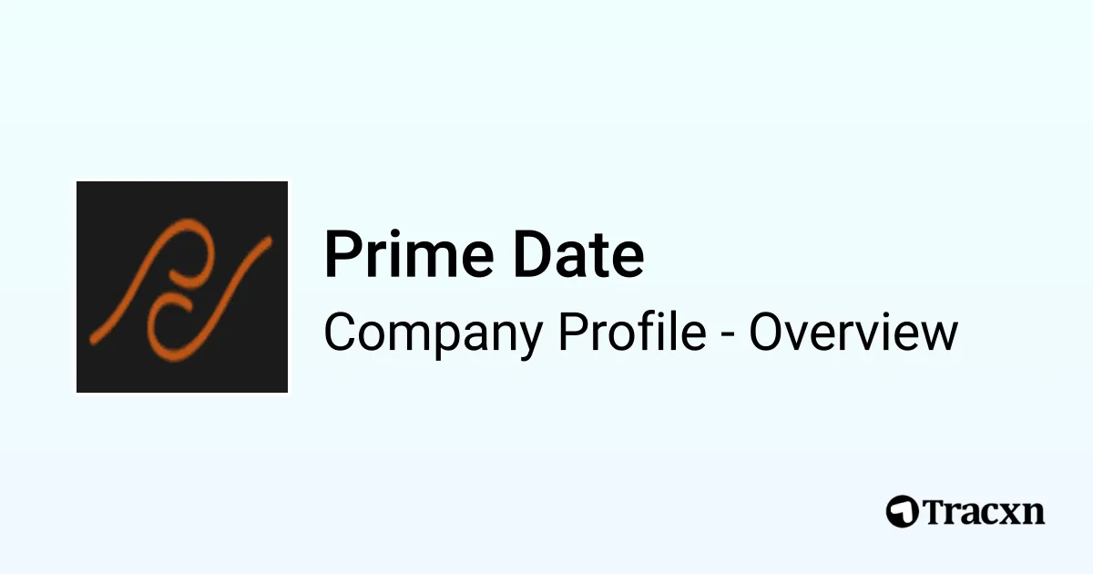 Prime Date - 2026 Company Profile, Team, Funding & Competitors - Tracxn
