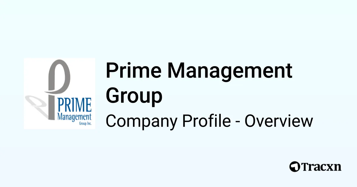 Prime Management Group - 2026 Company Profile & Competitors - Tracxn
