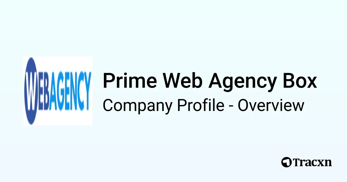 Prime Web Agency Box - 2026 Company Profile & Competitors - Tracxn