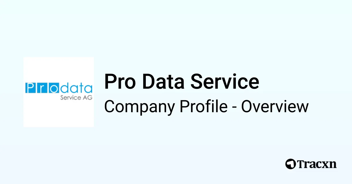 Pro Data Service - 2026 Company Profile, Team & Competitors - Tracxn