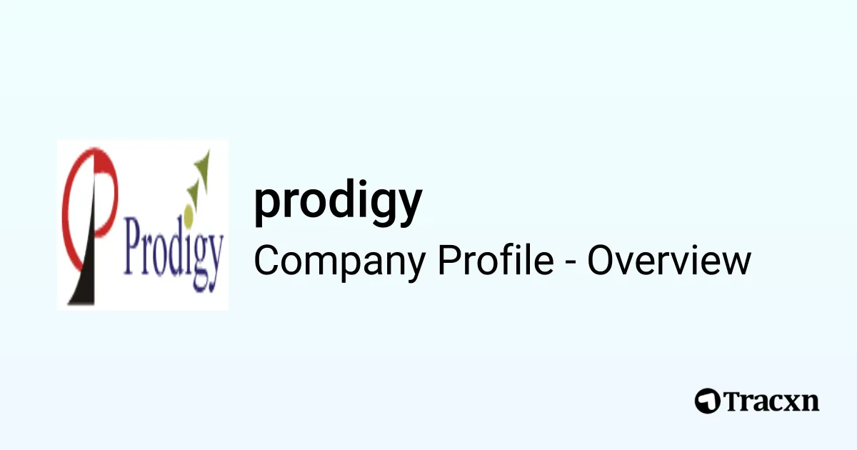 prodigy - 2025 Company Profile, Team & Competitors - Tracxn