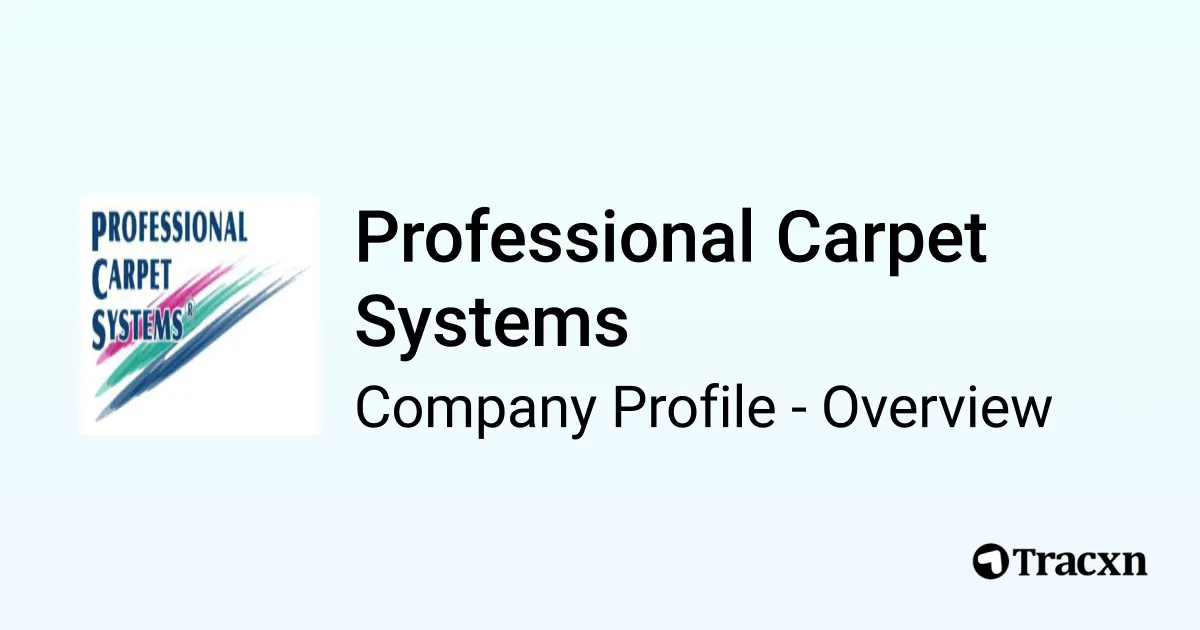 Professional Carpet Systems Company Profile Tracxn