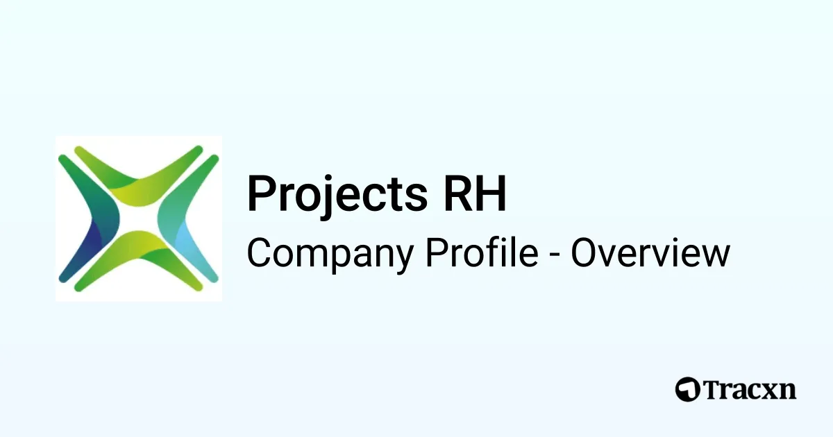 Projects RH - 2026 Company Profile, Team, Competitors & Financials - Tracxn