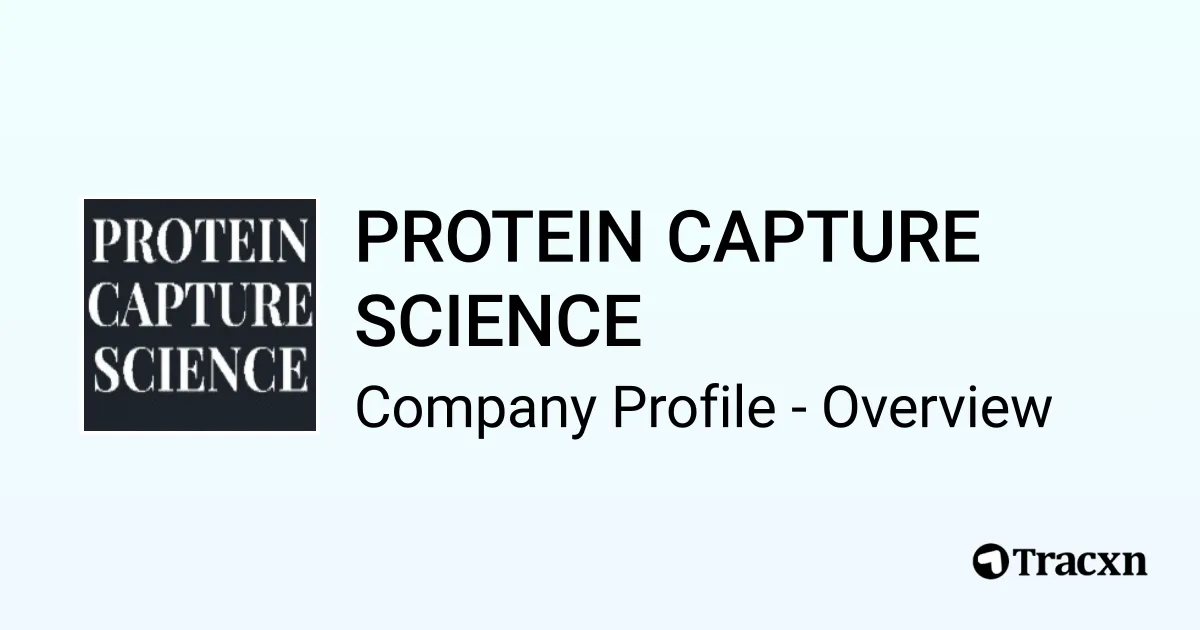 Protein Capture Science PROTEIN CAPTURE SCIENCE - 2026 Company Profile, Team, Funding ...