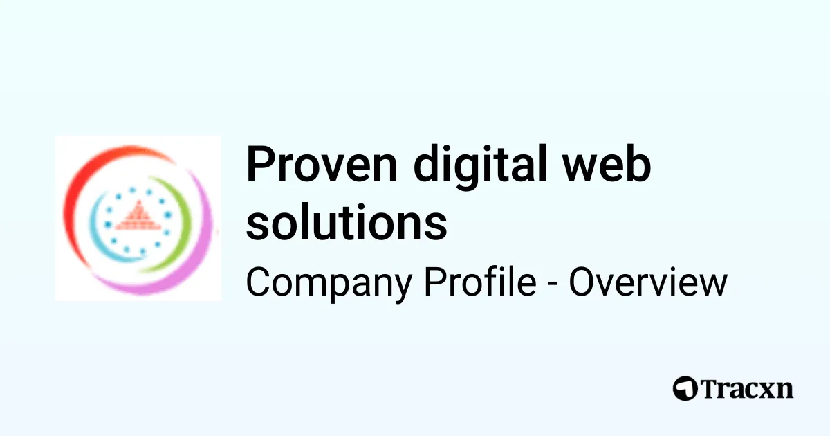 Proven digital web solutions - 2026 Company Profile & Competitors - Tracxn