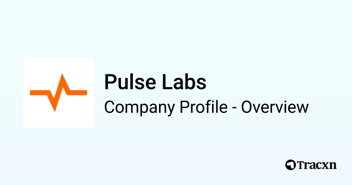 Pulse Labs - 2026 Company Profile, Team & Competitors - Tracxn