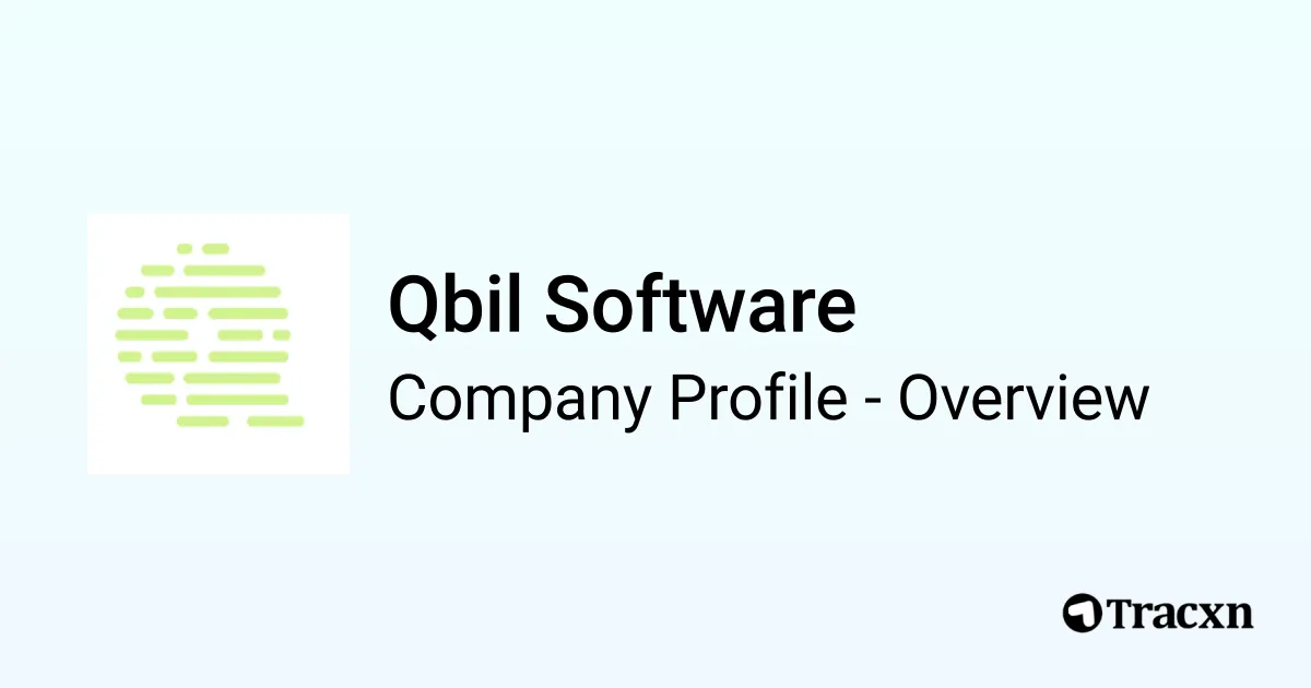 Qbil Software - 2025 Company Profile, Team & Competitors - Tracxn