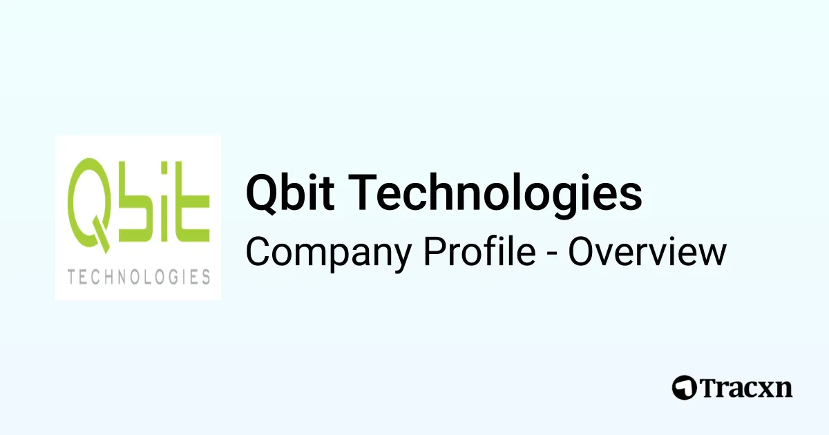 Qbit Technologies - 2026 Company Profile, Team & Competitors - Tracxn