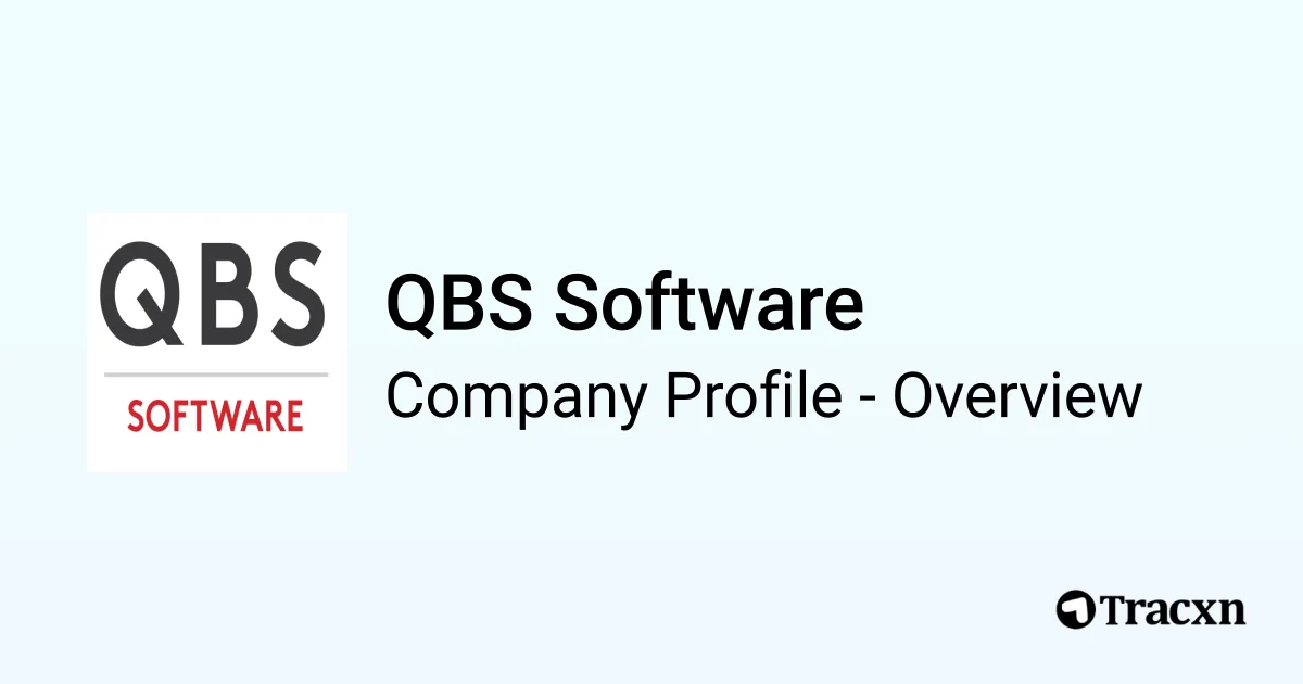 QBS Software - 2026 Company Profile, Competitors & Financials - Tracxn