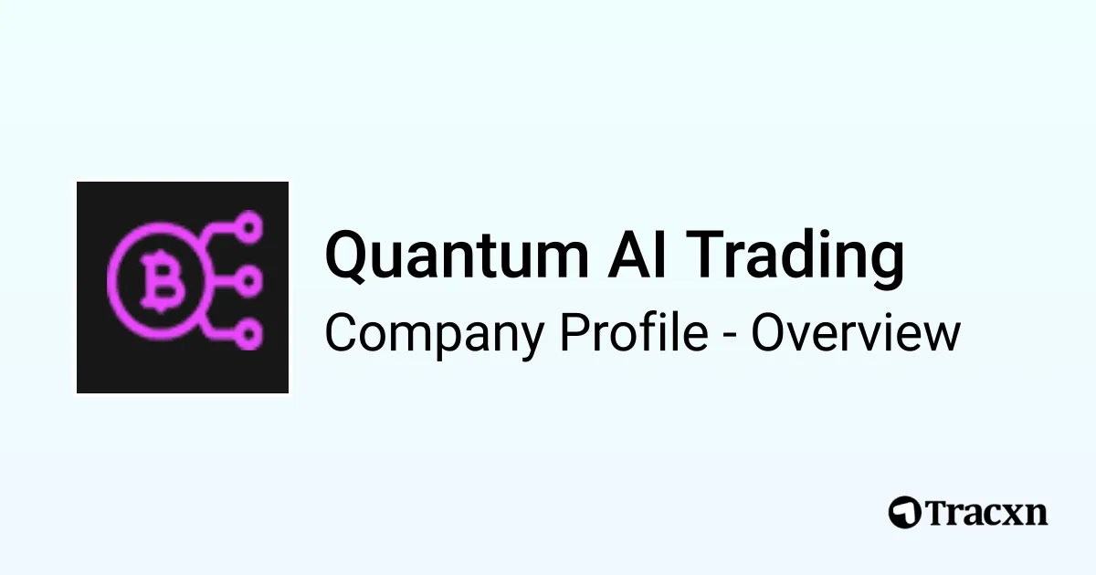 Quantum AI Trading - 2025 Company Profile & Competitors - Tracxn