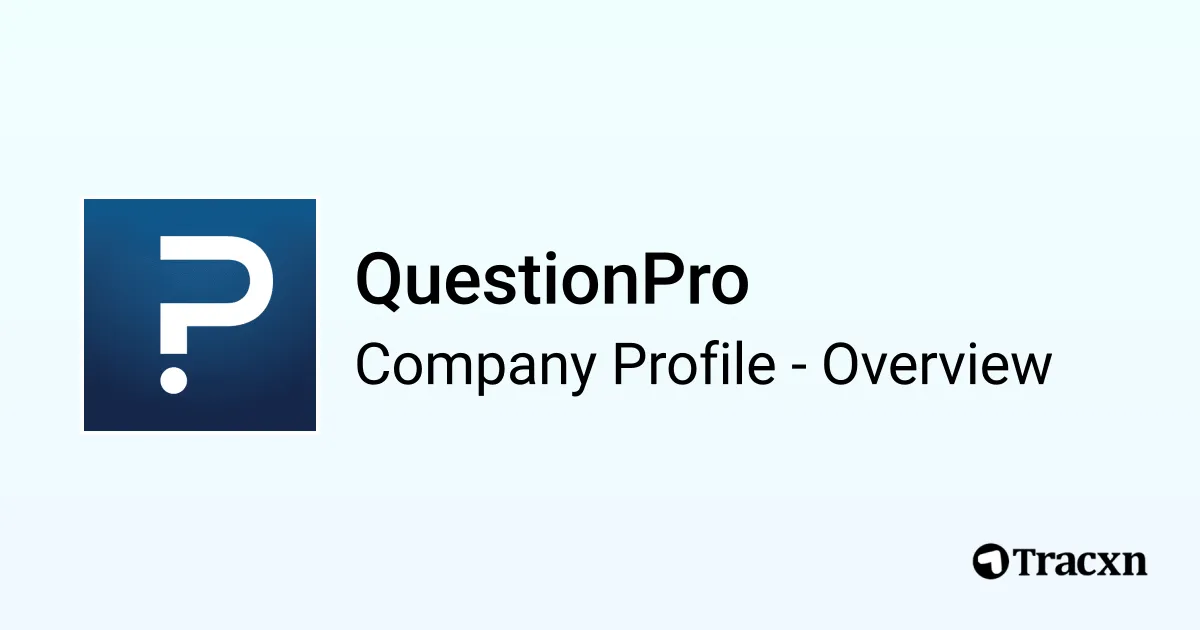 QuestionPro - 2025 Company Profile, Team, Funding, Competitors ...