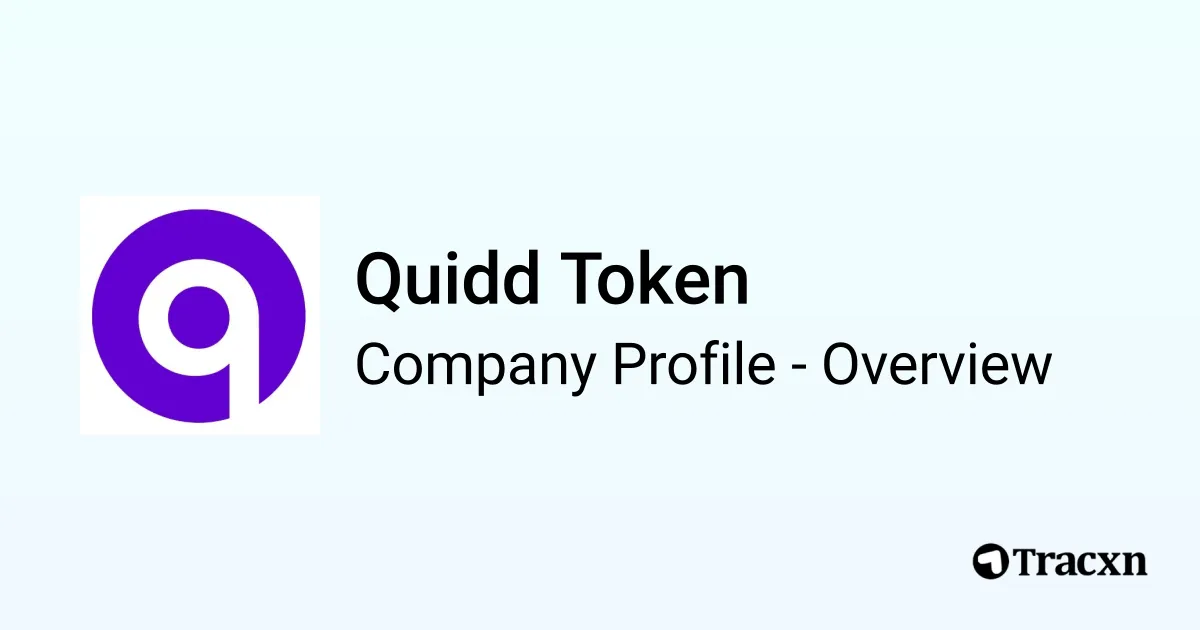 Quidd Quidd Token - 2026 Company Profile, Funding & Competitors - Tracxn