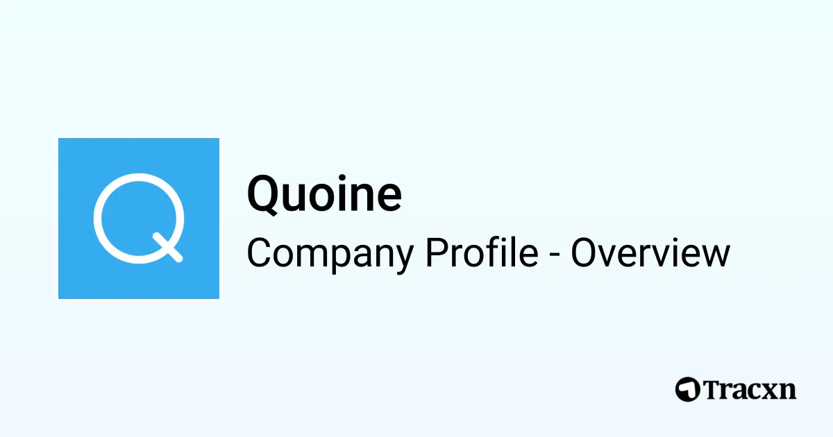 Quoine - 2025 Company Profile, Team, Funding & Competitors - Tracxn