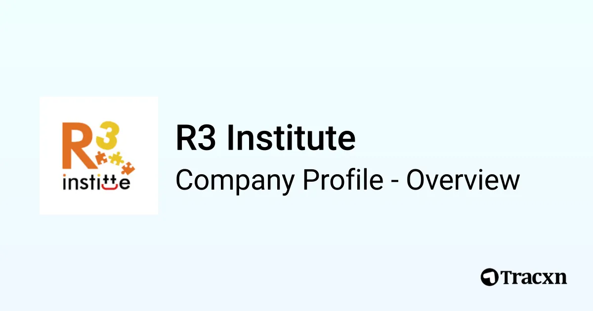 R3 Institute - 2026 Company Profile & Competitors - Tracxn