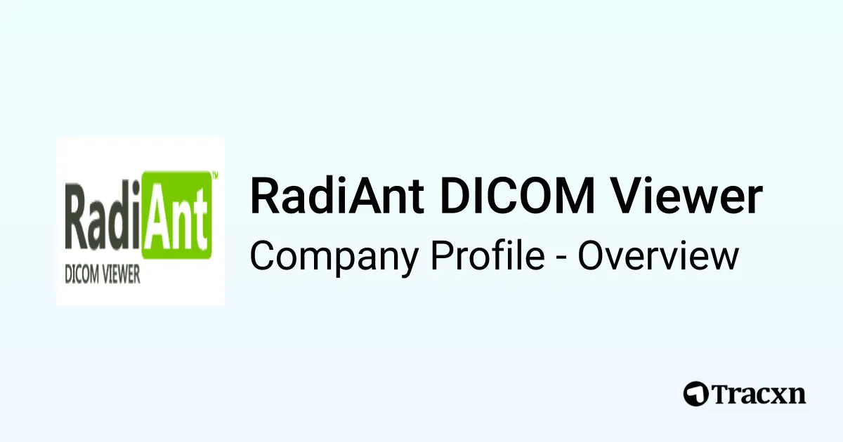 Radviewer RadiAnt DICOM Viewer - 2025 Company Profile & Competitors - Tracxn