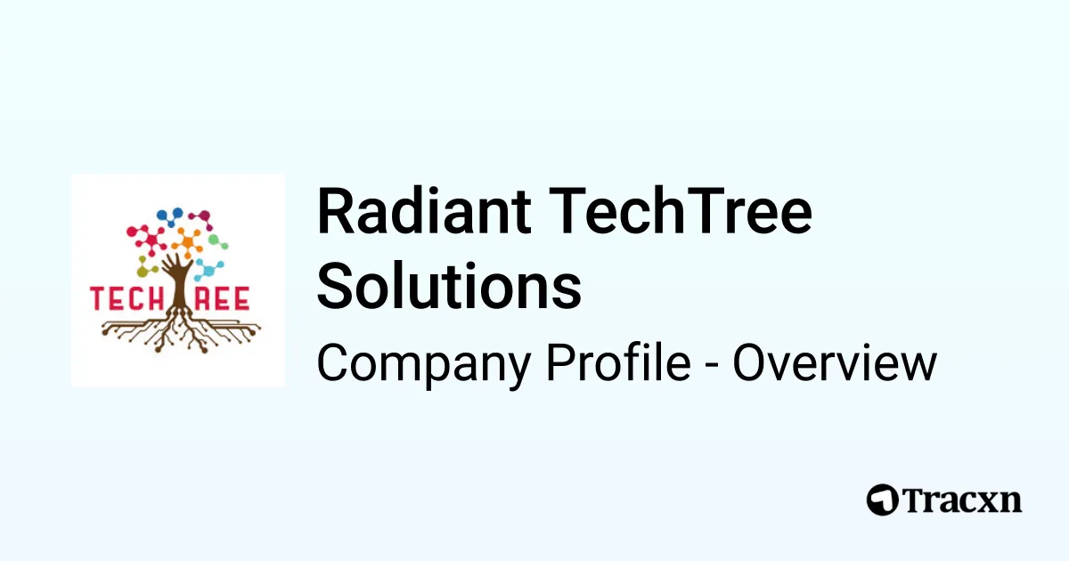 Radiant TechTree Solutions - 2026 Company Profile & Competitors - Tracxn