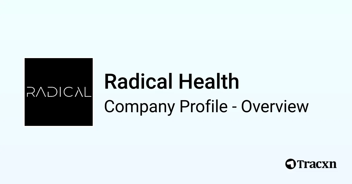 Radical Health - 2026 Company Profile, Team, Funding, Competitors ...