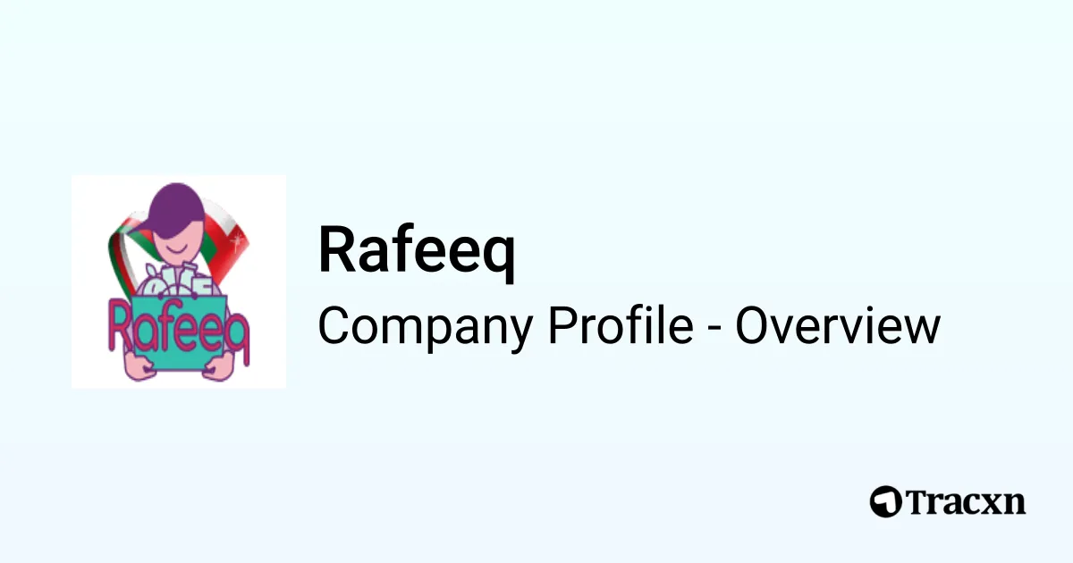 Rafeeq - 2025 Company Profile & Competitors - Tracxn