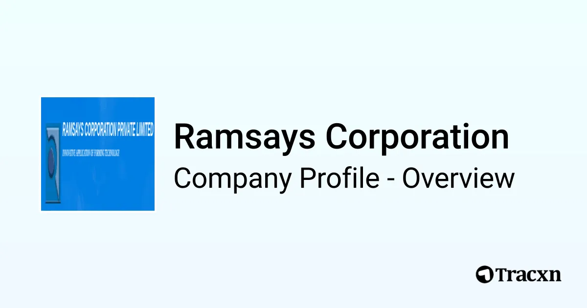 Ramsays Corporation - 2026 Company Profile & Competitors - Tracxn