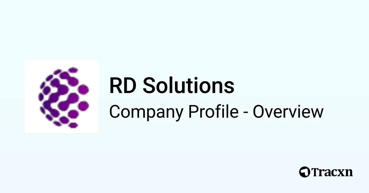 RD Solutions - 2025 Company Profile & Competitors - Tracxn