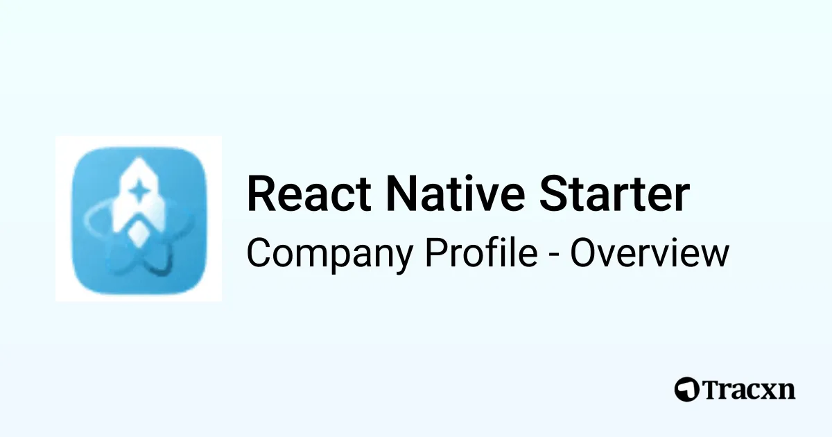 React Native Starter - 2026 Company Profile & Competitors - Tracxn