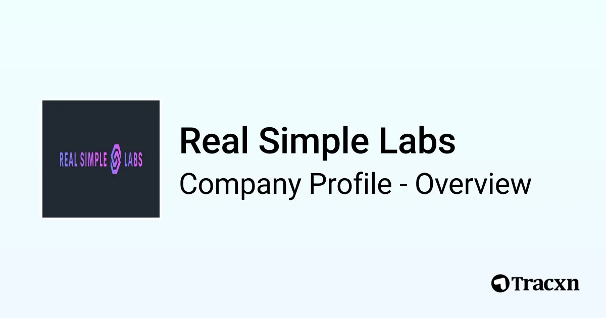 Real Simple Labs - 2026 Company Profile, Team, Funding & Competitors ...