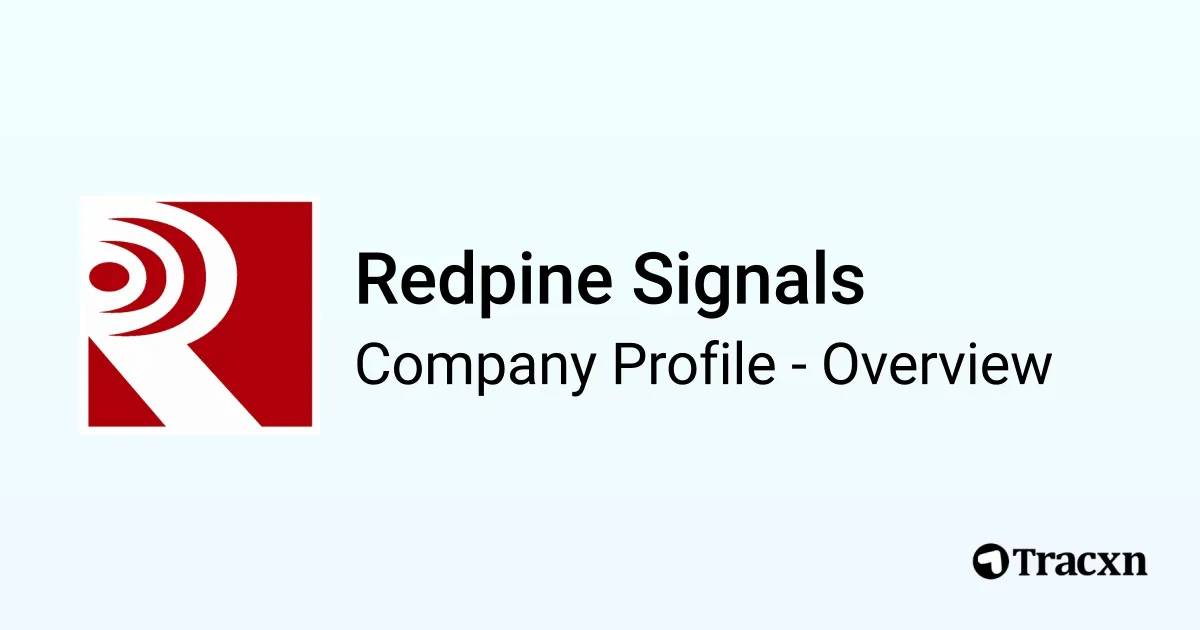 Redpine Signals - 2026 Company Profile, Team & Competitors - Tracxn