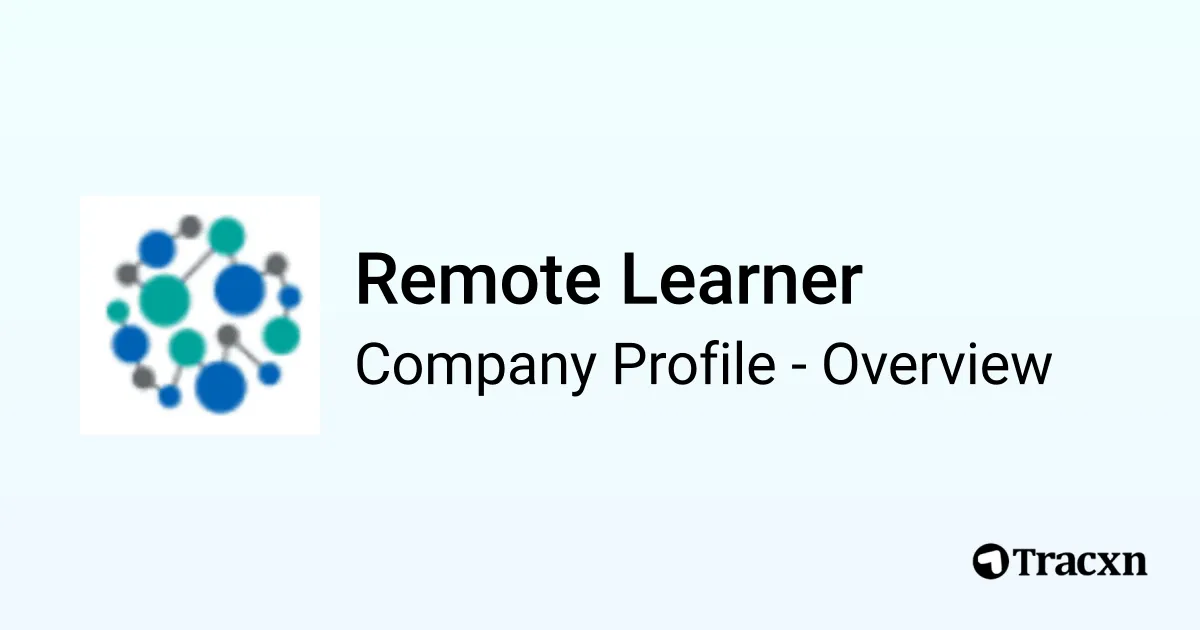 Remote Learner - 2025 Company Profile, Team & Competitors - Tracxn