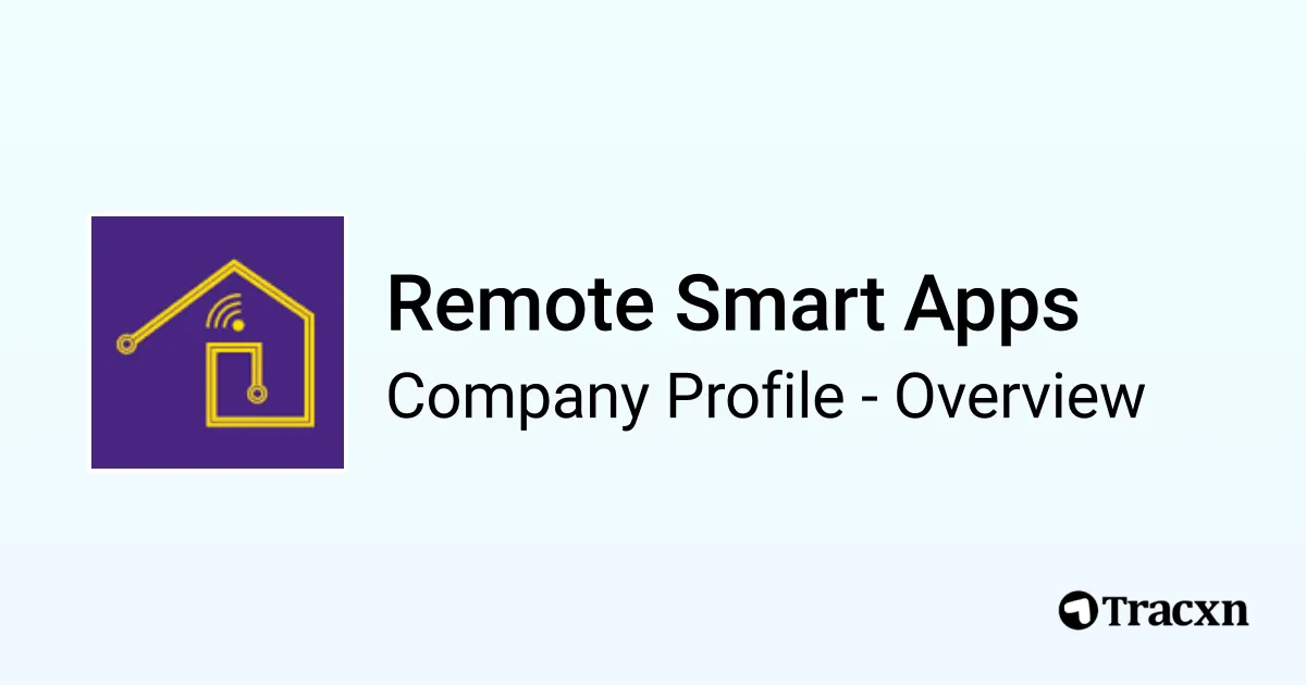Remote Smart Apps - 2026 Company Profile, Team & Competitors - Tracxn