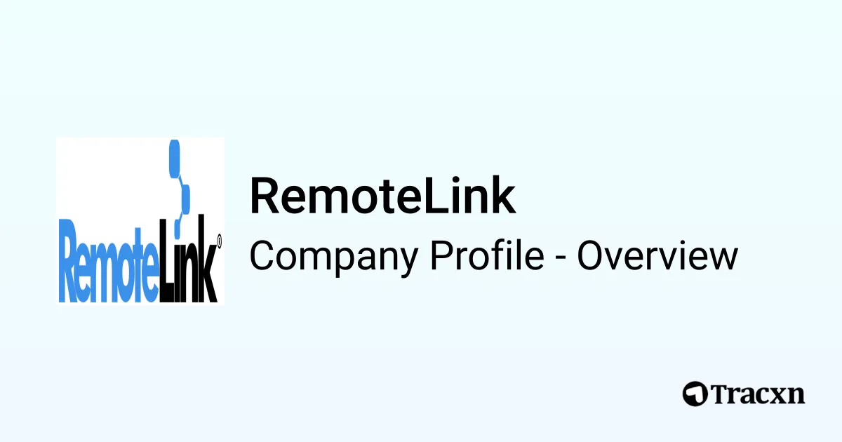 RemoteLink - 2025 Company Profile & Competitors - Tracxn