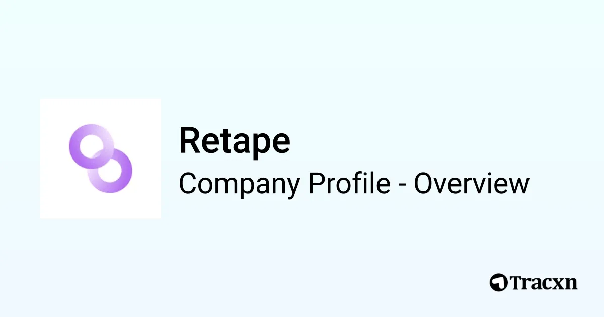 Retape Retape - 2026 Company Profile, Team & Competitors - Tracxn
