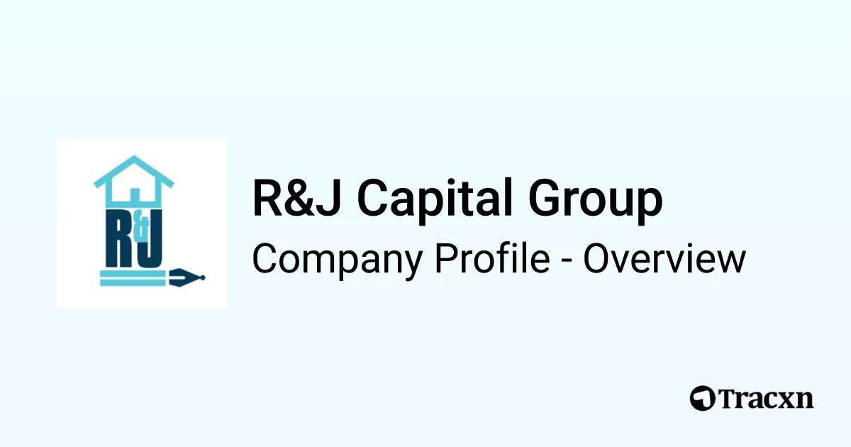 Rjgroup R&J Capital Group - 2026 Company Profile & Competitors - Tracxn