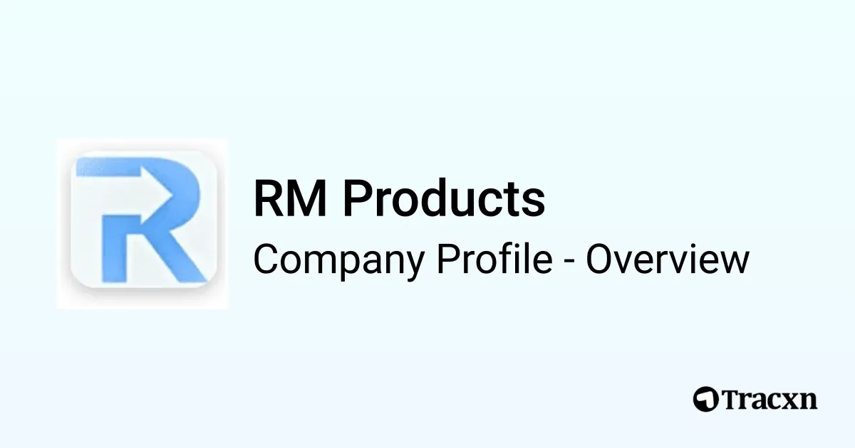 RM Products - 2026 Company Profile & Competitors - Tracxn