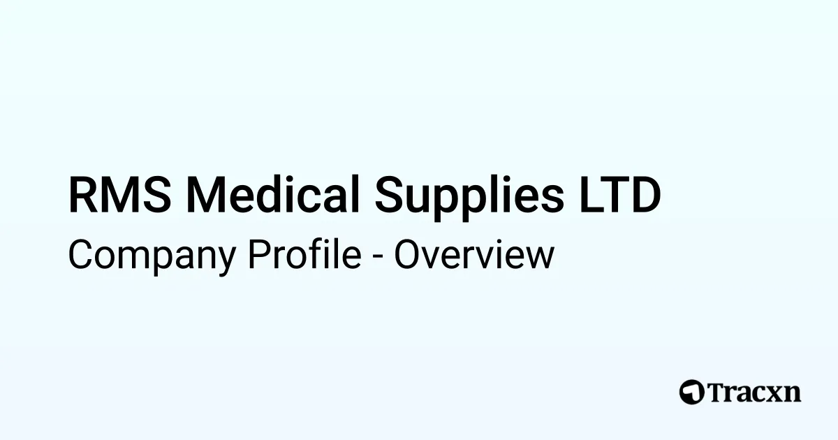 Log Rms Med RMS Medical Supplies LTD - 2026 Company Profile, Competitors ...