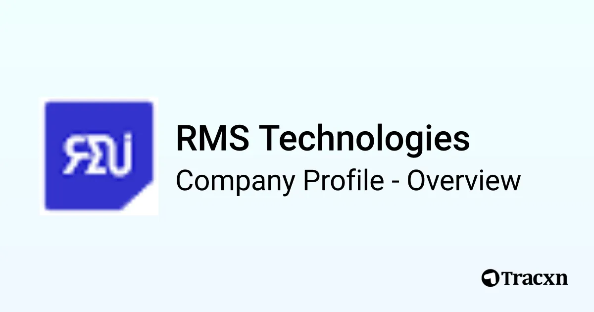 RMS Technologies - 2025 Company Profile & Competitors - Tracxn