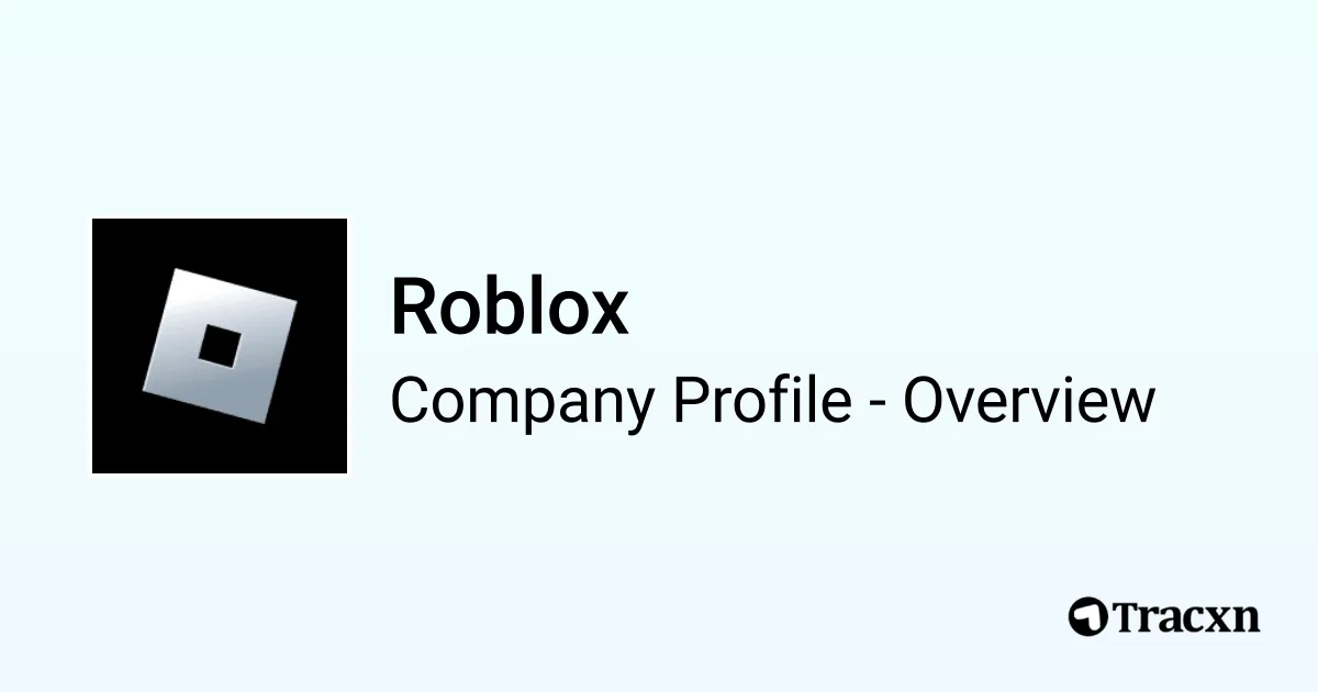 Roblox 2026 Company Profile Team Funding Competitors Financials Roblox Overview