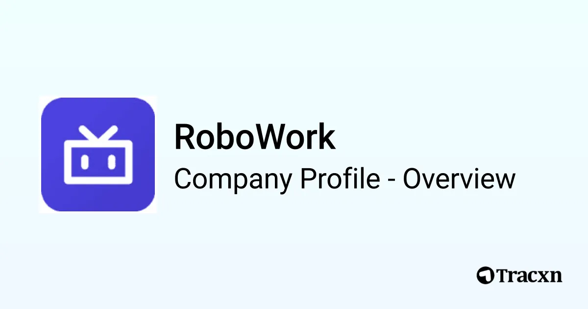 RoboWork - 2025 Company Profile - Tracxn
