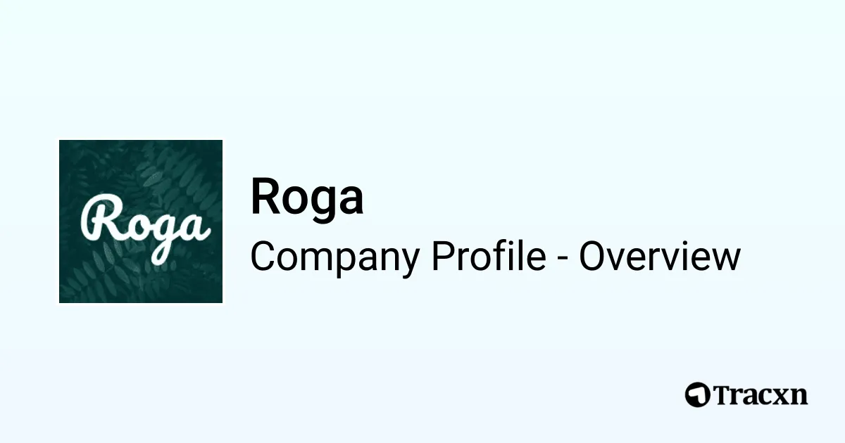 Roga - 2026 Company Profile, Team, Funding & Competitors - Tracxn