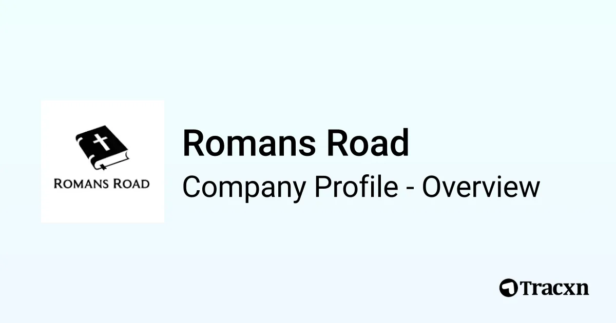 Romans Road - 2026 Company Profile & Competitors - Tracxn