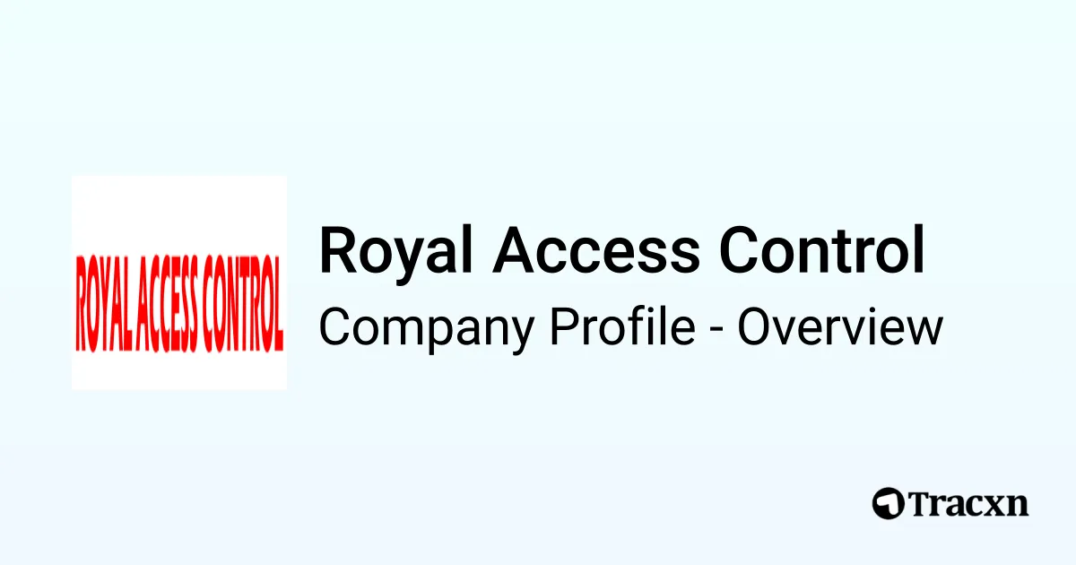 Royal Access Control - 2026 Company Profile & Competitors - Tracxn
