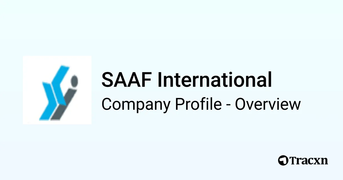 SAAF International - 2026 Company Profile & Competitors - Tracxn