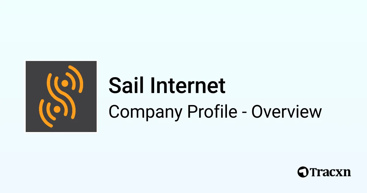 Sail Internet Router Sail Internet - 2026 Company Profile, Team, Funding & Competitors - Tracxn