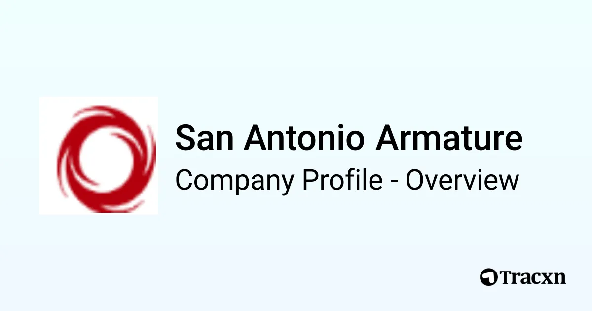 San Antonio Armature Company Profile Tracxn